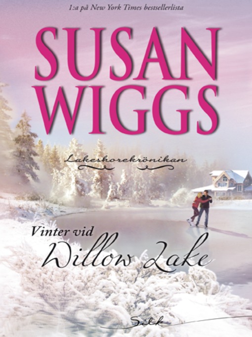 Title details for Vinter vid Willow Lake by SUSAN WIGGS - Available